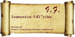 Ivancsics Füzike névjegykártya